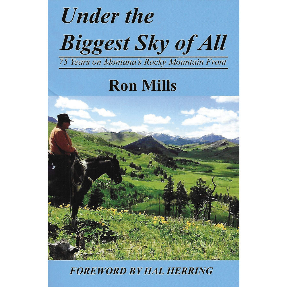 Under the Biggest Sky of All by Ron Mills