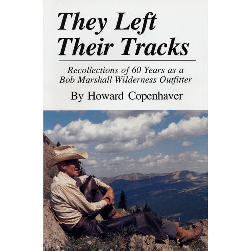 They Left Their Tracks by Howard Copenhaver
