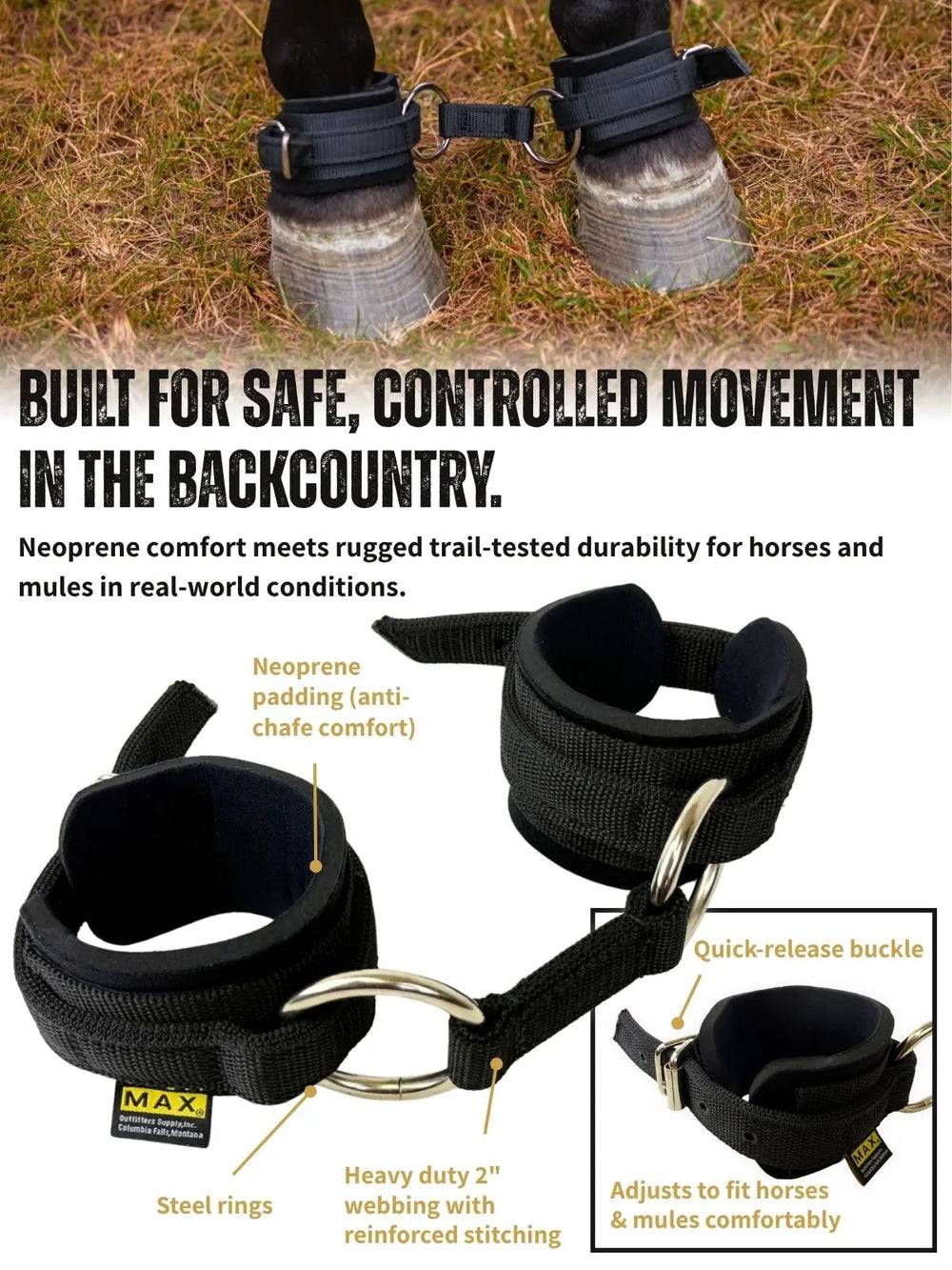 Neoprene hobbles feature steel rings, heavy duty webbing, quick release buckle for easy adjustments for horses and mules. 